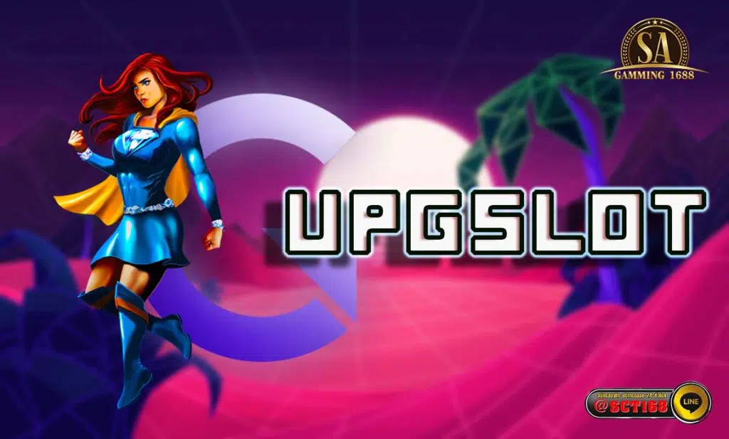 upgslot สล็อตออนไลน์